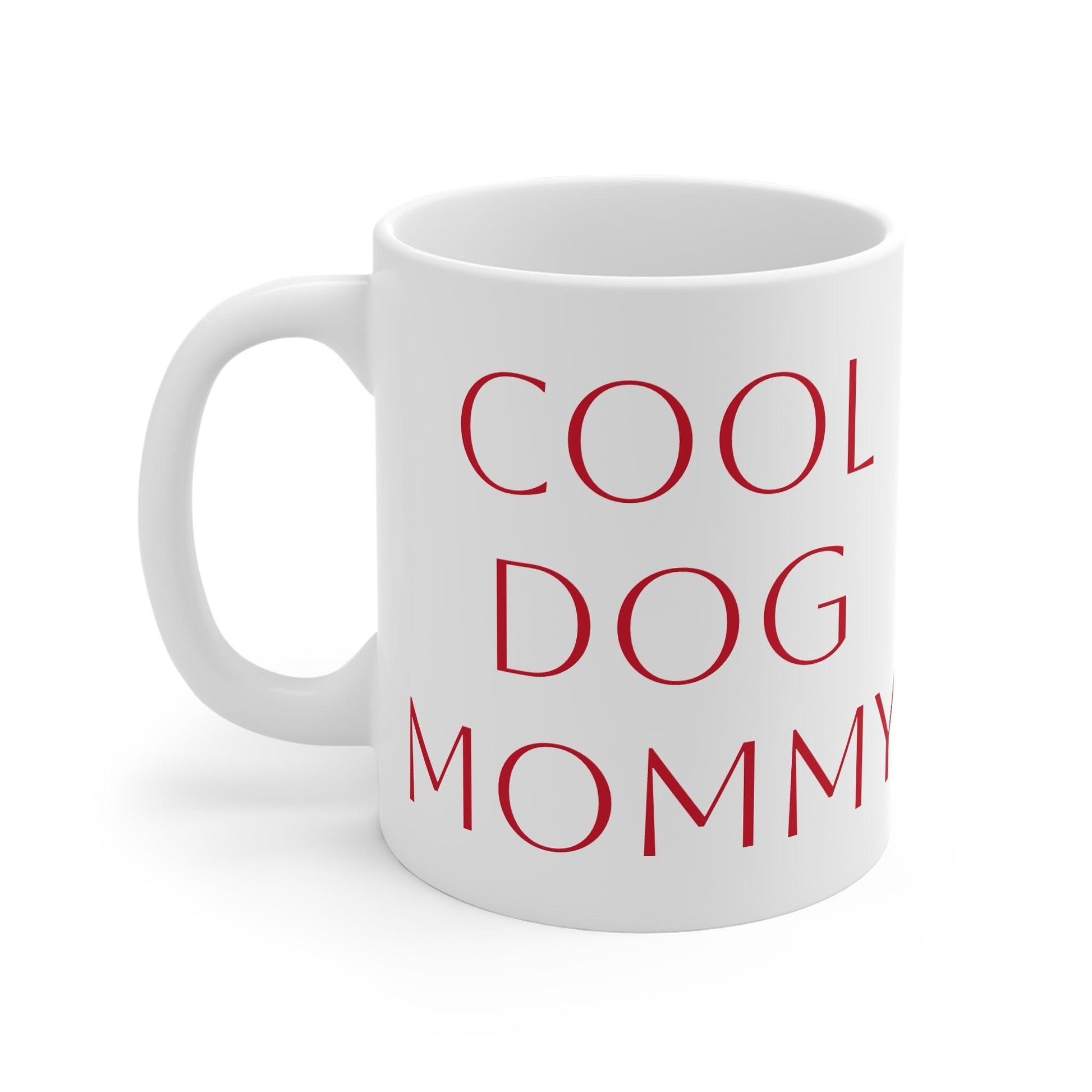 Zig and Zags Cool Dog Mom White Ceramic Mug